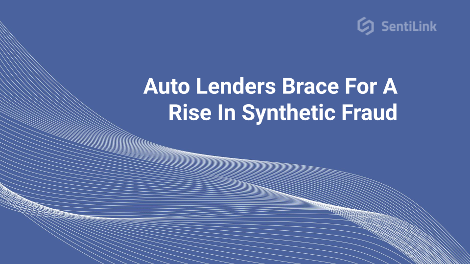 Auto Finance News Highlights Synthetic Fraud Concern