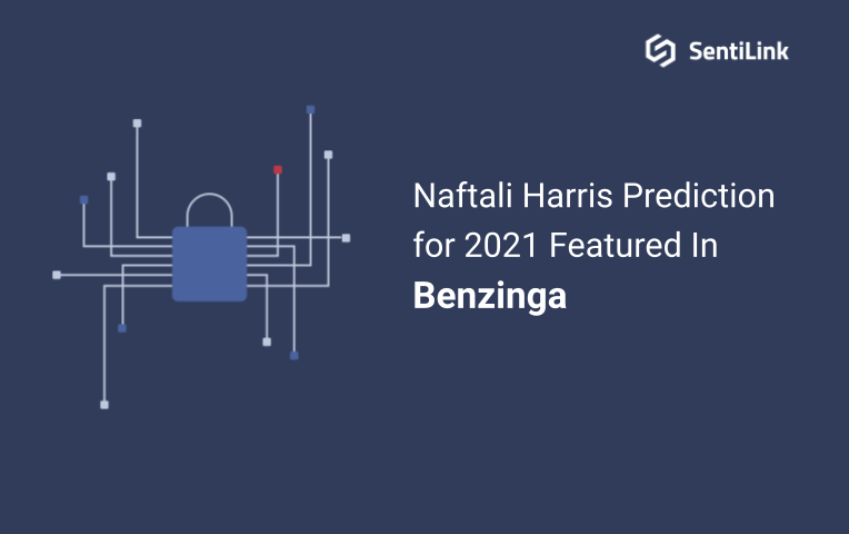Benzinga featured SentiLink CEO Prediction for 2021