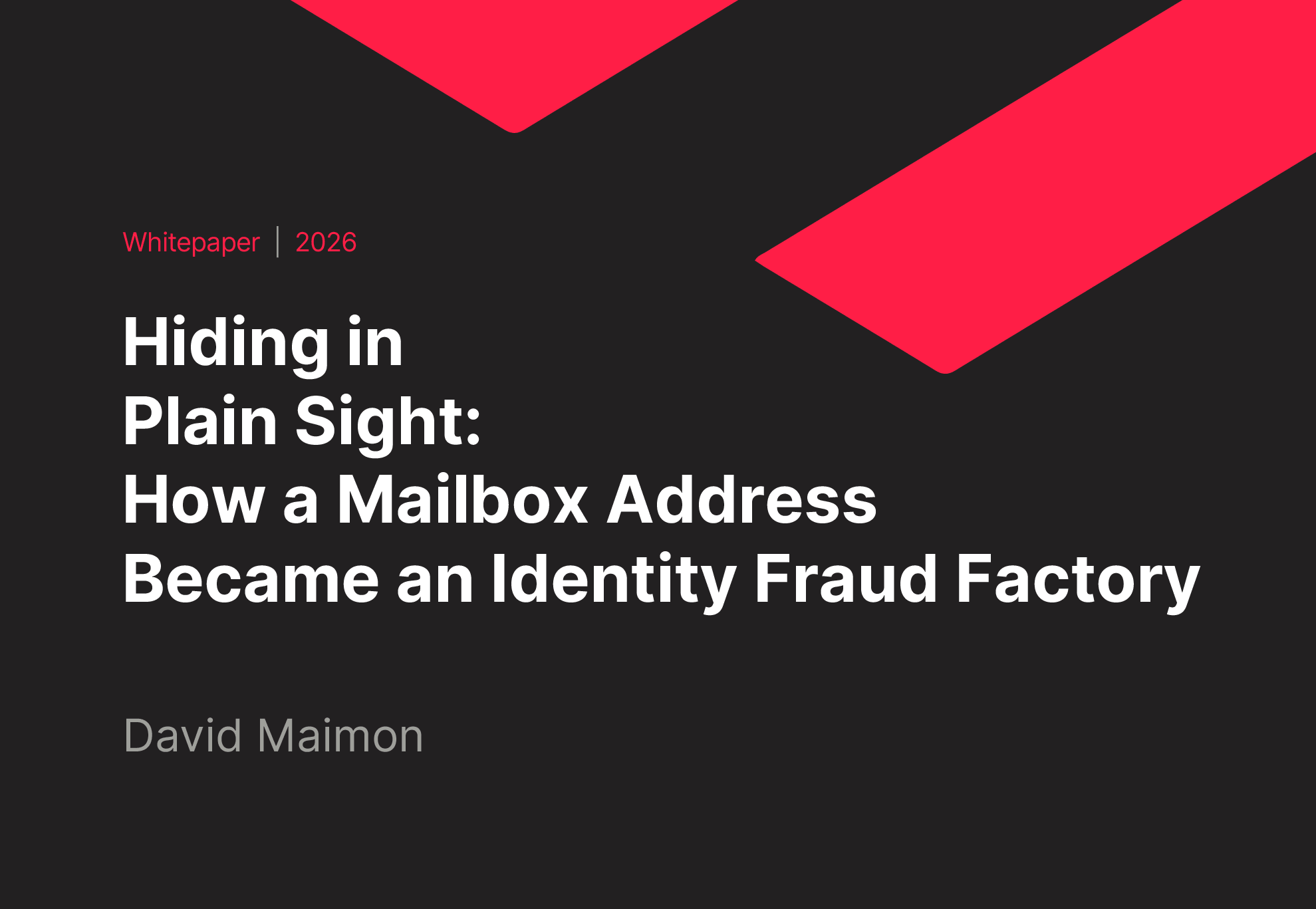 Hiding in Plain Sight: How a Mailbox Address Became an Identity Fraud Factory