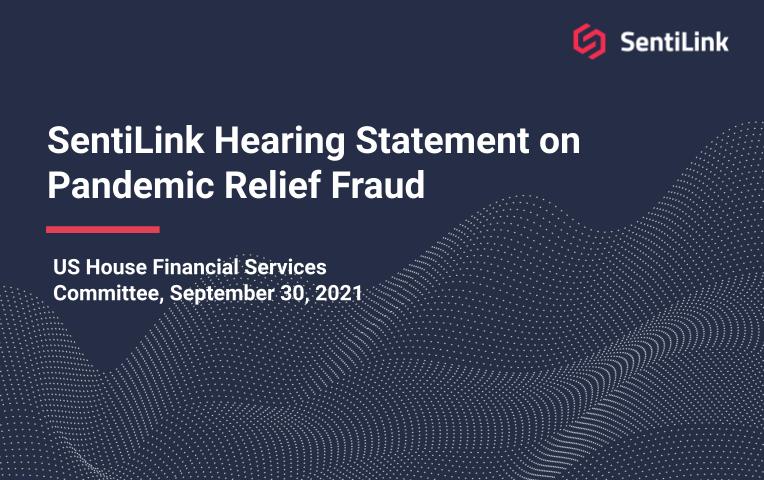 SentiLink Highlights Fraud in the US Government's Pandemic Response