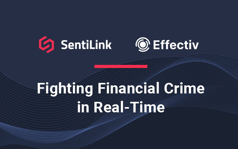 Effectiv and SentiLink Partner to Fight Financial Crime at Banks, Credit Unions, and FinTechs